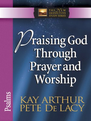 cover image of Praising God Through Prayer and Worship